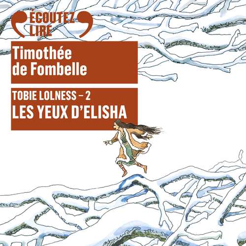 Couverture audiobook de Tobie Lolness (Tome 2) - Les yeux d'Elisha, de Timothée de Fombelle