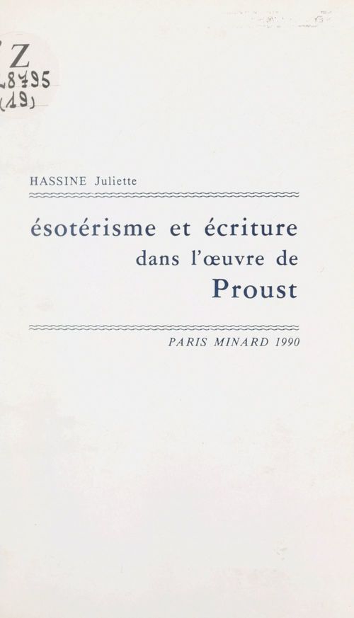Couverture ebook de Ésotérisme et écriture dans l'oeuvre de Proust, de Juliette Hassine