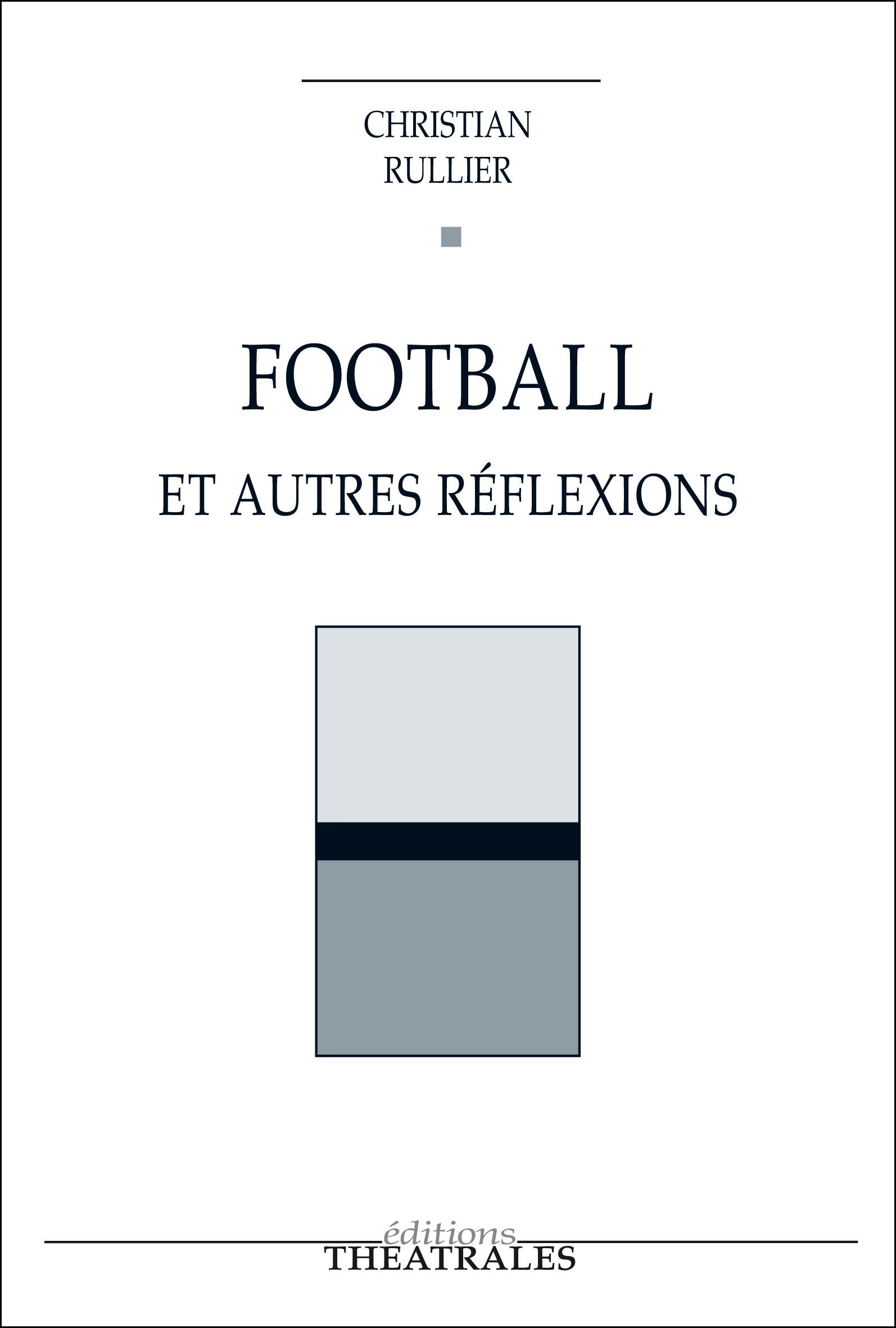 Couverture ebook de Football, de Christian Rullier