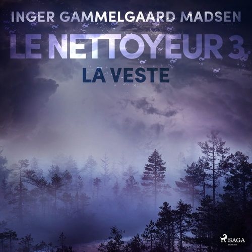 audiobook cover of Le Nettoyeur 3 : La Veste, by Inger Gammelgaard Madsen