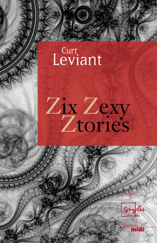 Couverture ebook de Zix Zexy Ztories, de Curt Leviant
