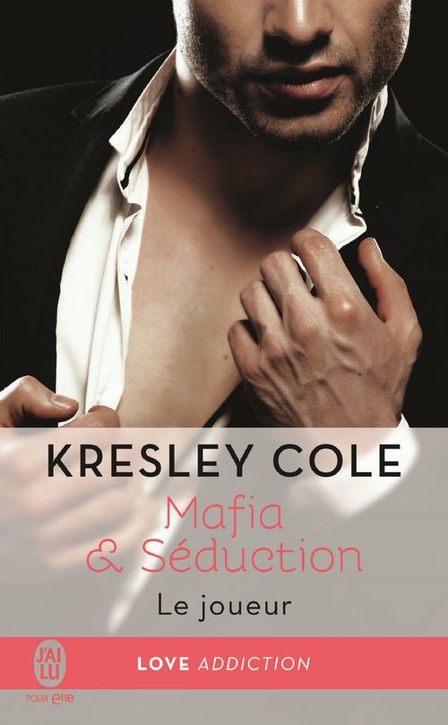 ebook cover of Mafia & Séduction (Tome 3) - Le joueur, by Kresley Cole