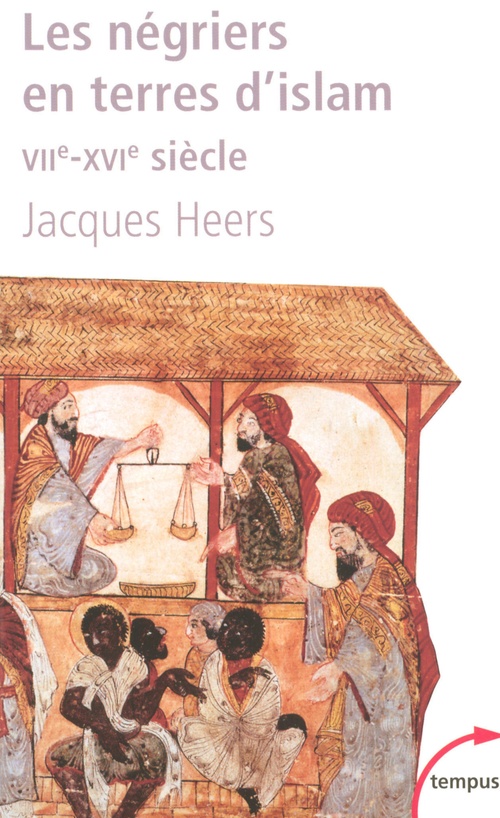 Couverture ebook de Les négriers en terres d'islam, de Jacques Heers
