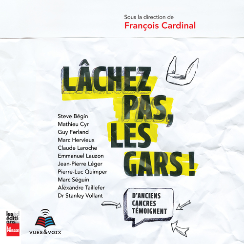 Couverture audiobook de Lâchez pas, les gars!, de Cardinal Francois