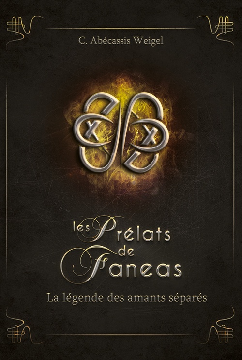 Couverture ebook de Les Prélats de Faneas : La légende des amants séparés, de Charlotte Abecassis Weigel