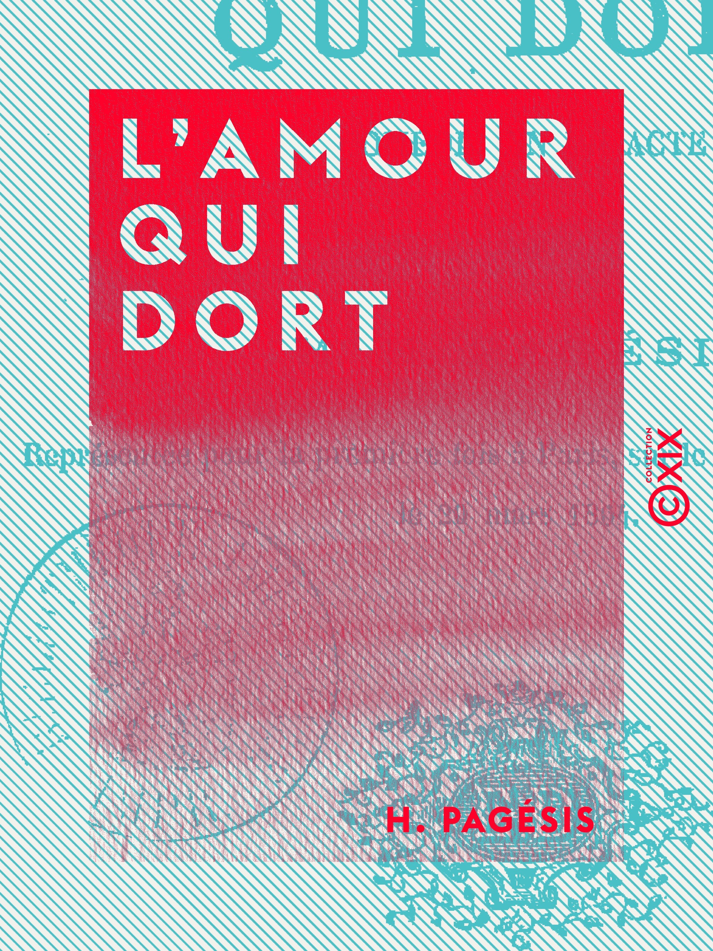 Couverture ebook de L'Amour qui dort - Comédie en un acte, de H. Pagesis