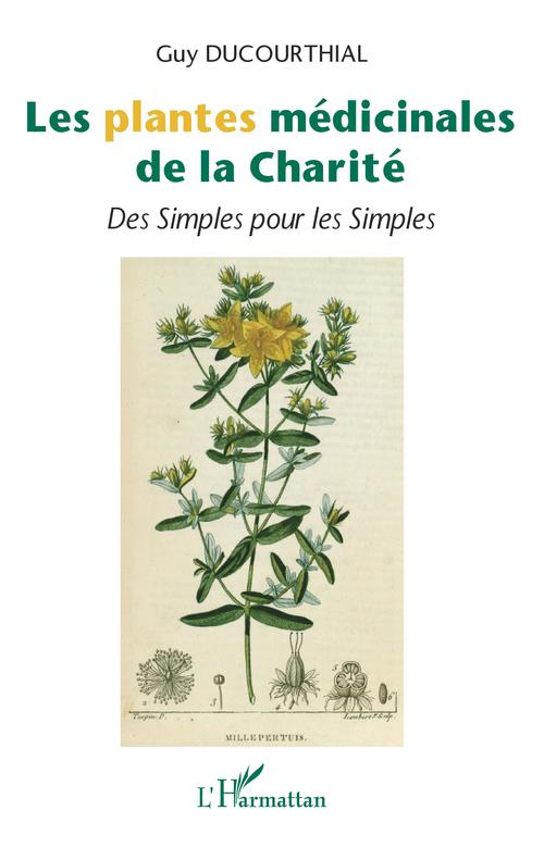 Couverture ebook de Les plantes médicinales de la Charité, de Guy Ducourthial