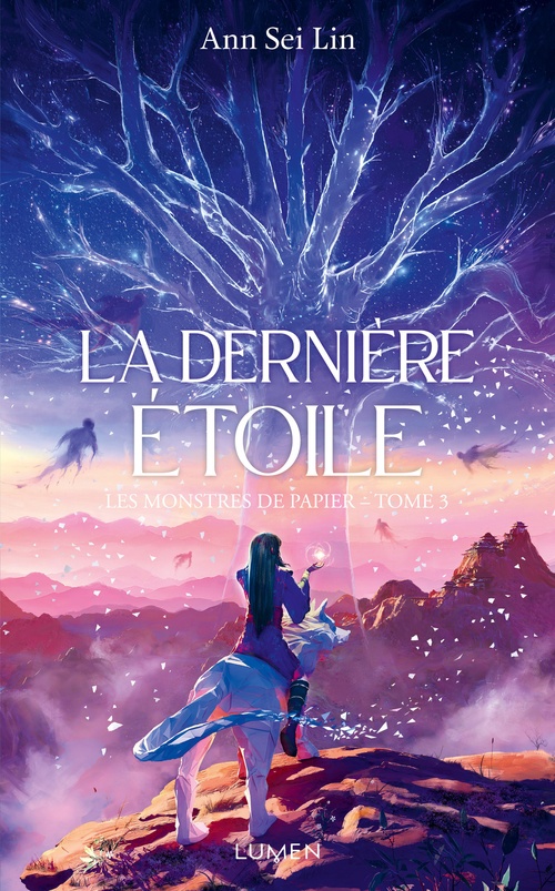 Couverture ebook de Les Monstres de papier - Tome 3 La dernière étoile, de Ann Sei Lin