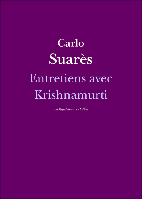 ebook cover of Entretiens avec Krishnamurti, by Jiddu Krishnamurti, Carlo Suares