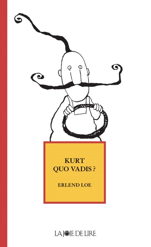 ebook cover of Kurt quo vadis ?, by Loe/Hiorthoy