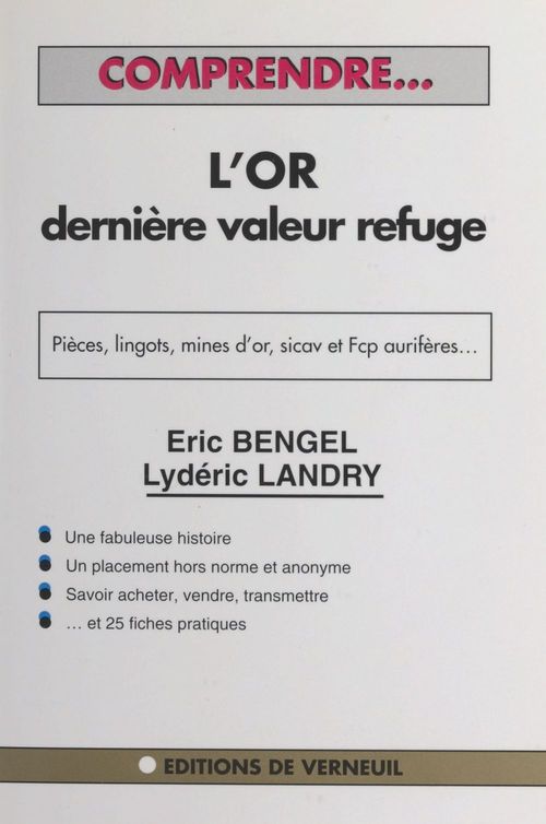 Couverture ebook de Comprendre l'or, dernière valeur refuge, de Eric Bengel