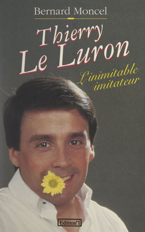 Couverture ebook de Thierry Le Luron, de Bernard Moncel