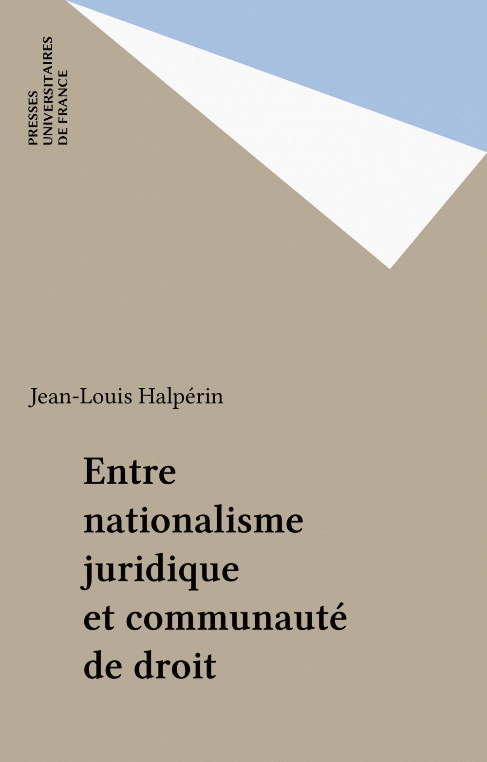 Couverture ebook de Entre nationalisme juridique et communauté de droit, de Jean-Louis Halpérin