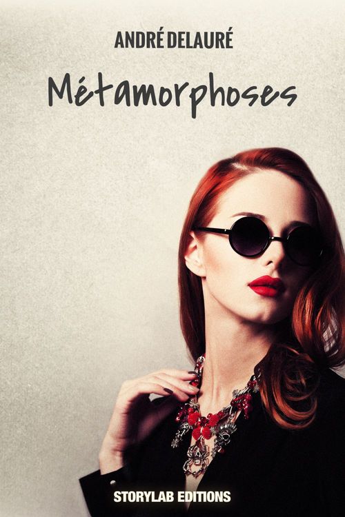 Couverture ebook de Métamorphoses, de Andre Delaure
