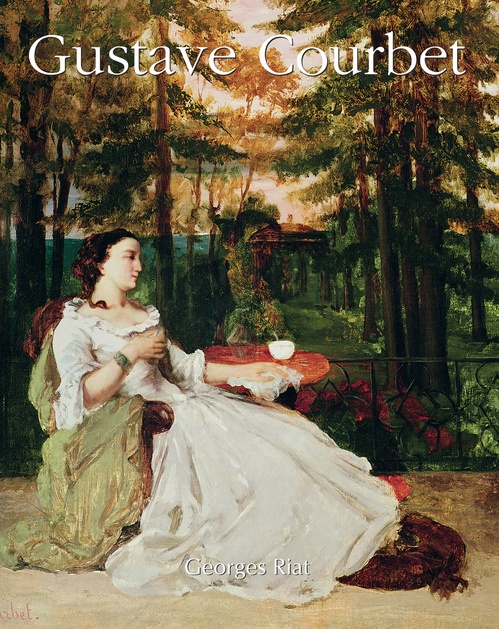 ebook cover of Gustave Courbet, by Georges Riat