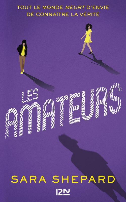 Couverture ebook de Les amateurs - tome 1, de Sara Shepard