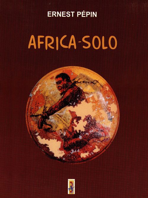 Couverture ebook de Africa - Solo, de Ernest Pépin
