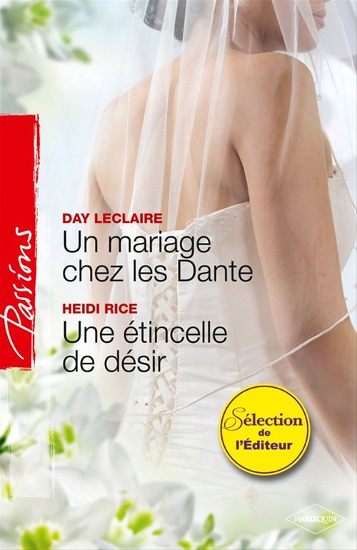 ebook cover of Un mariage chez les Dante - Une étincelle de désir, by Day Leclaire, Heidi Rice