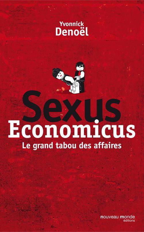 ebook cover of Sexus Economicus, by Yvonnick Denoël