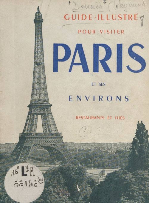 ebook cover of Guide L'indispensable pour visiter Paris, Versailles, Vincennes, Malmaison, Fontainebleau, by Raymond Denaes