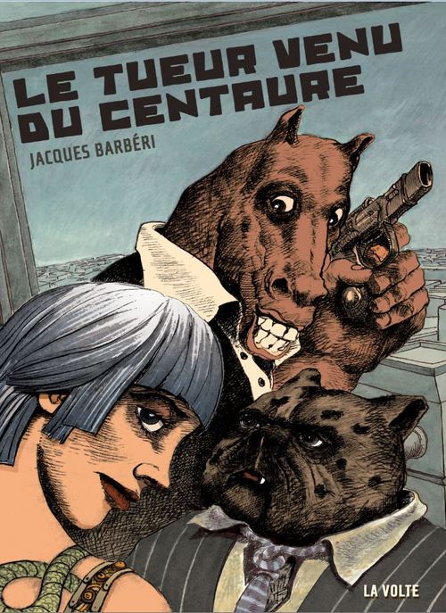Couverture ebook de Le tueur venu du Centaure, de Jacques Barbéri