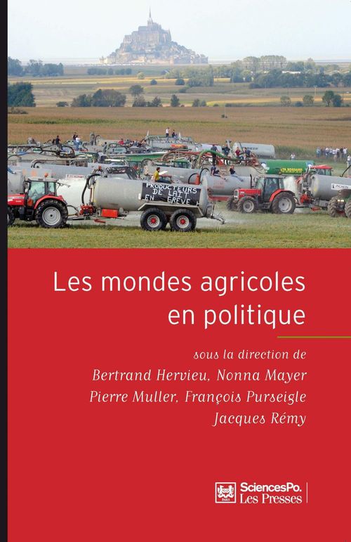 ebook cover of Les mondes agricoles en politique, by Bertrand Hervieu, Nonna Mayer, Pierre Müller, P. Purseigle, Jacques Remy