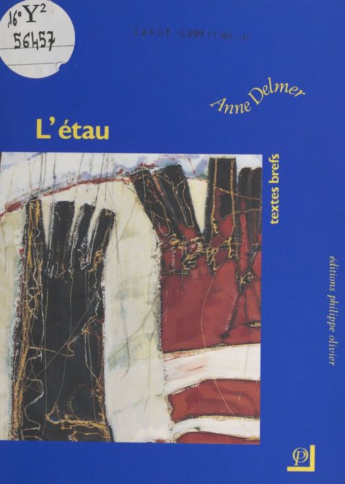 Couverture ebook de L'étau : textes brefs, de Anne Delmer