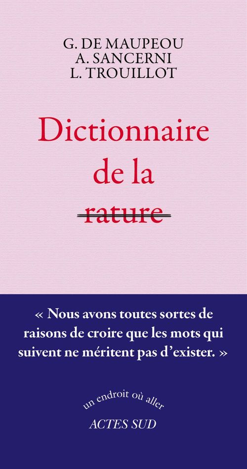 Couverture ebook de Dictionnaire de la rature, de Geneviève de Maupeou, Alain Sancerni, Lyonel Trouillot