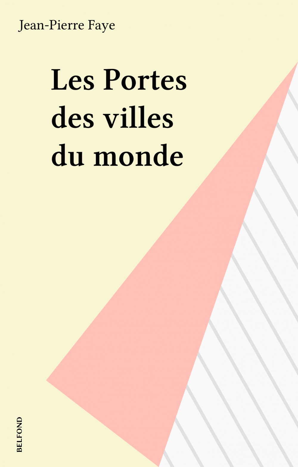 ebook cover of Les Portes des villes du monde, by Jean-Pierre Faye