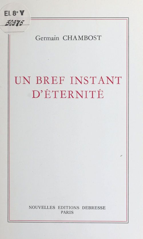 ebook cover of Un bref instant d'éternité, by Germain Chambost
