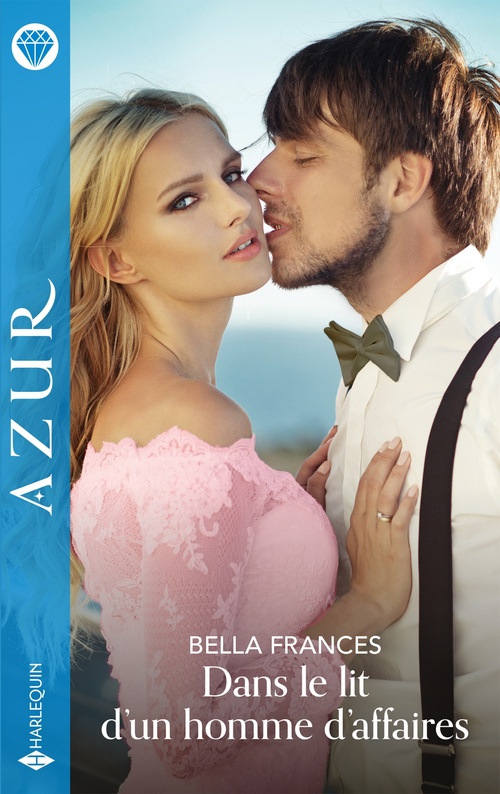 ebook cover of Dans le lit d'un homme d'affaires, by Bella Frances