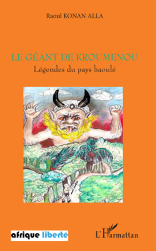 Couverture ebook de Le géant de Kroumenou, de Raoul Konan alla