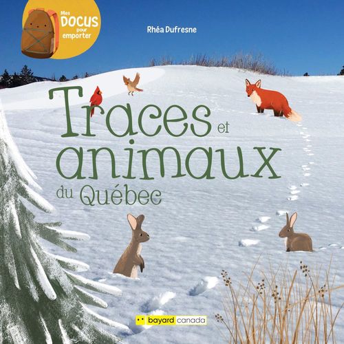 Couverture ebook de Traces et animaux du Québec, de Rhea Dufresne