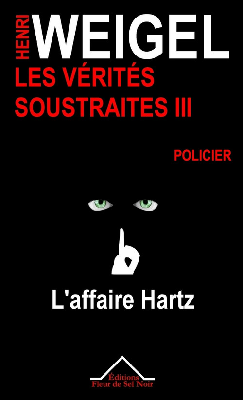 ebook cover of Les vérités soustraites 3, by Henri Weigel