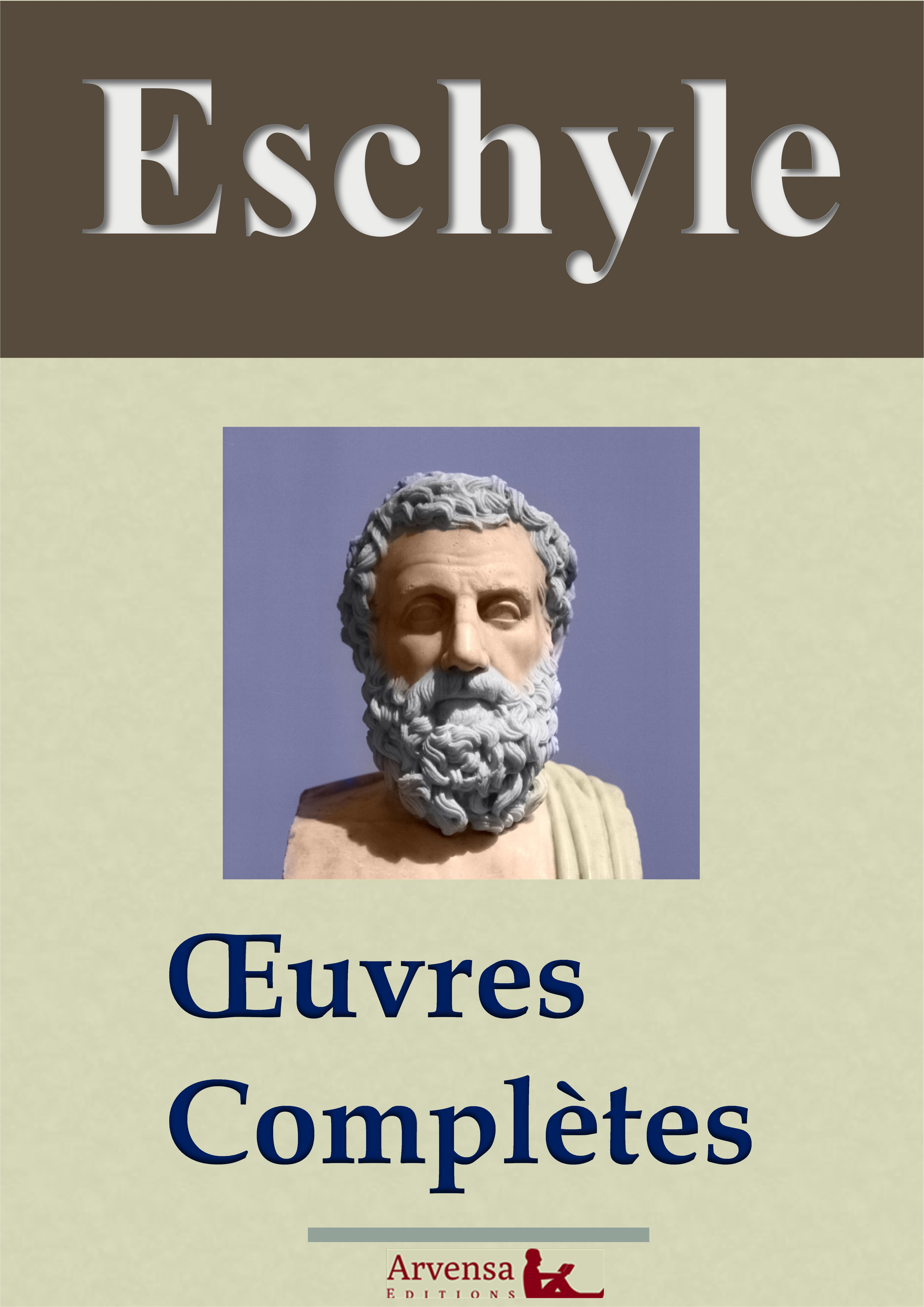 ebook cover of Eschyle : Oeuvres complètes, by Arvensa Editions, Eschyle