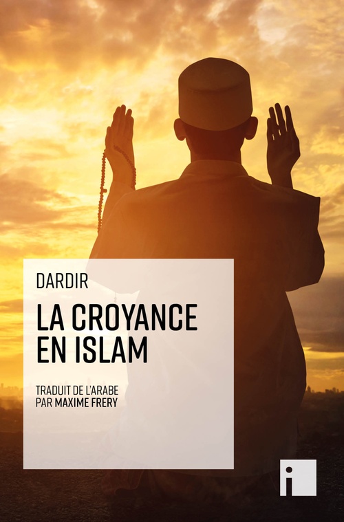 ebook cover of La croyance en islam, by Ahmad Dardir