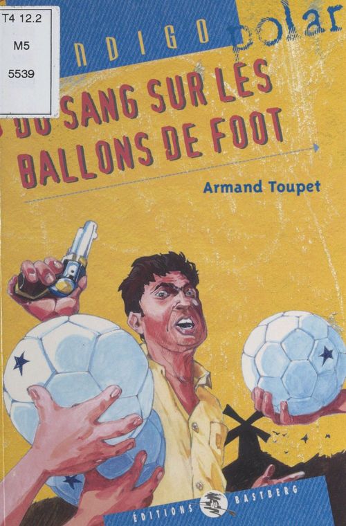Couverture ebook de Du sang sur les ballons de foot, de Touper Armand
