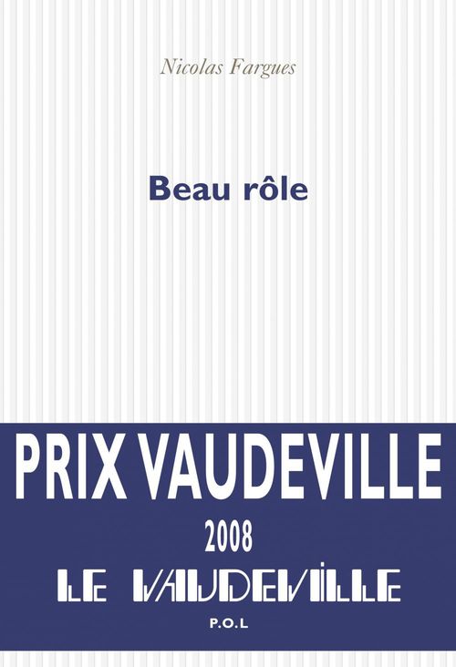 Couverture ebook de Beau rôle, de Nicolas Fargues