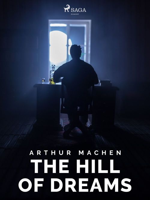 ebook cover of The Hill of Dreams, by Arthur Machen