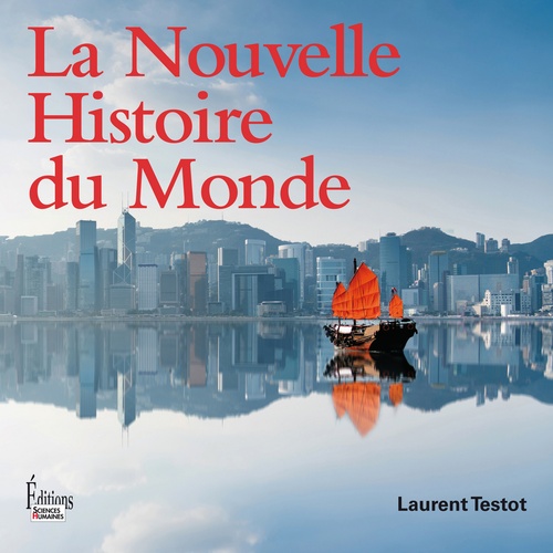ebook cover of La Nouvelle Histoire du Monde, by Laurent Testot