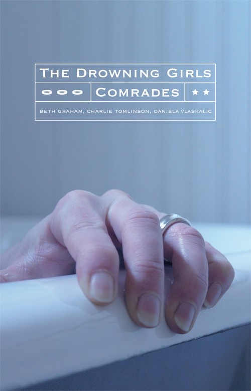 ebook cover of The Drowning Girls and Comrades, by Beth Graham, Charlie Tomlinson, Daniela Vlaskalic