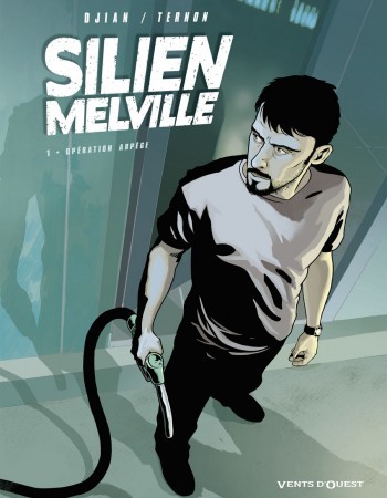 Couverture ebook de Silien Melville - Tome 01, de Jean-Blaise Djian, Cyrille Ternon