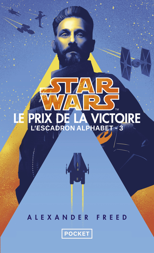 ebook cover of Star Wars L'escadron alphabet - Tome 3 Le prix de la victoire, by Alexander Freed