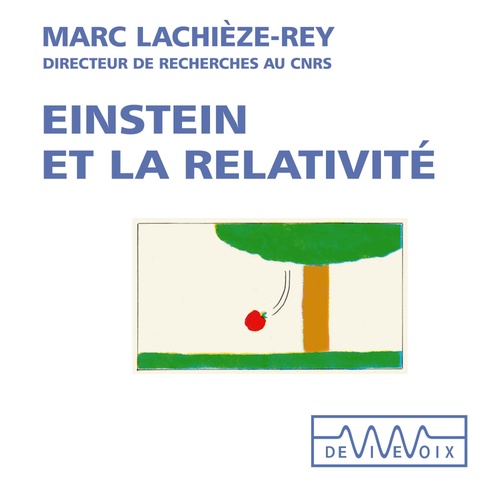 audiobook cover of Einstein et la relativité, by Marc Lachieze-Rey