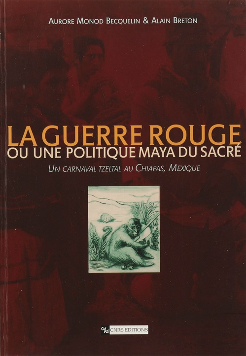 Couverture ebook de La guerre rouge ou une politique maya du sacré, de Collectif