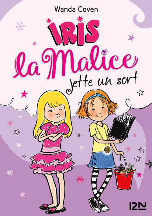 Couverture ebook de Iris la Malice - tome 2 Jette un sort, de Wanda Coven