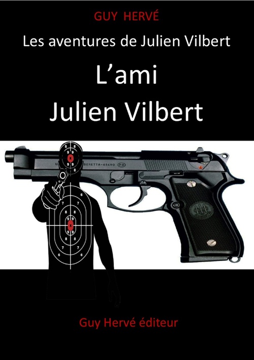 Couverture ebook de L'ami Julien Vilbert, de Guy Hervé