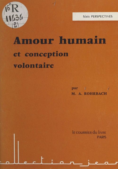 ebook cover of Amour humain et conception volontaire, by Marc-Adrien Rohrbach