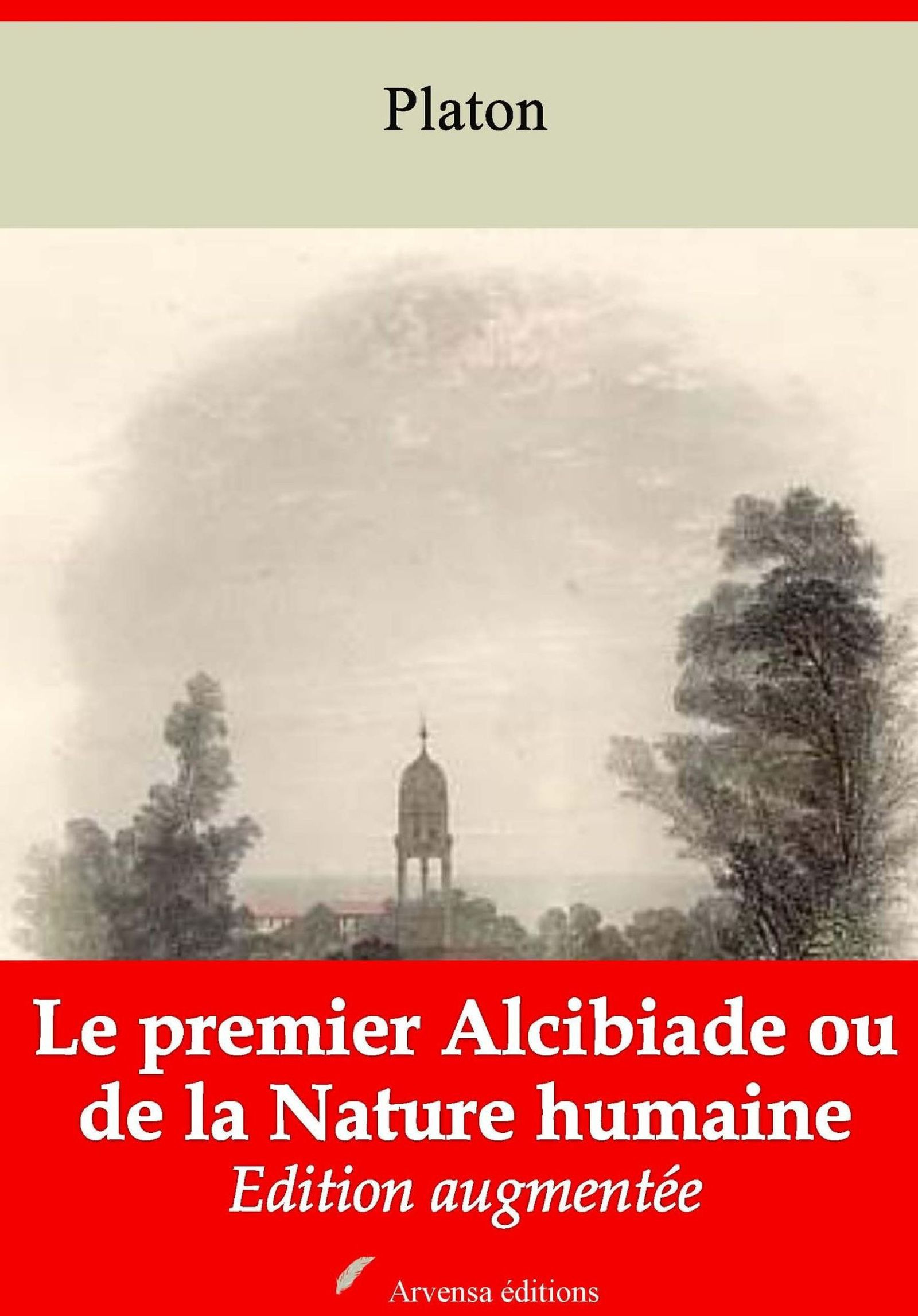 ebook cover of Le Premier Alcibiade ou de la Nature humaine - suivi d'annexes, by Platon