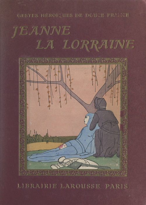 Couverture ebook de Jeanne, la bonne Lorraine, de Jean-Baptiste Coissac